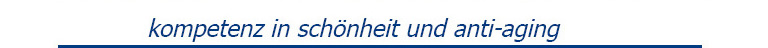 Kompetenz in Sch�nheit und Anti-Aging